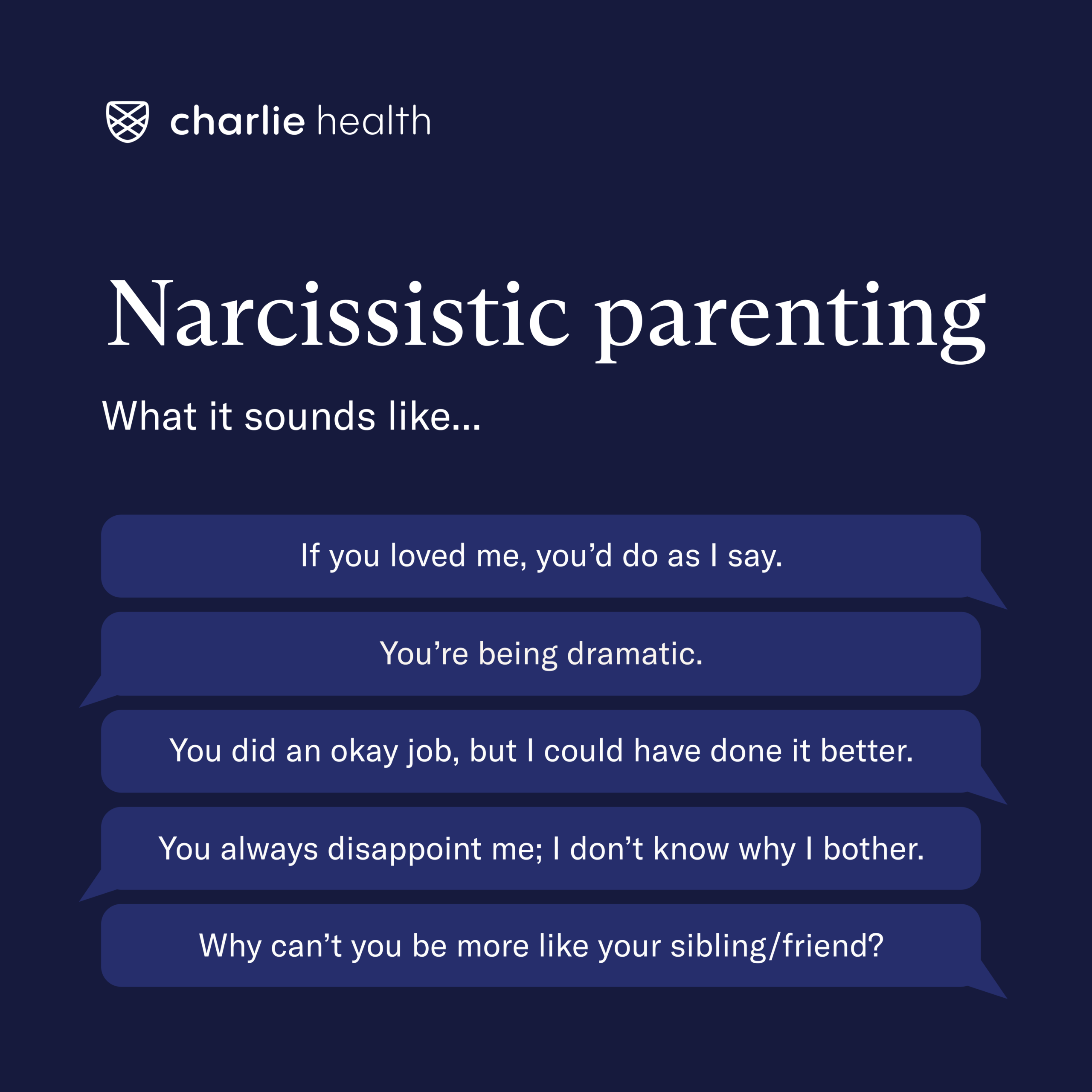 List describing what narcissistic parenting sounds like including being told that you're being dramatic and more